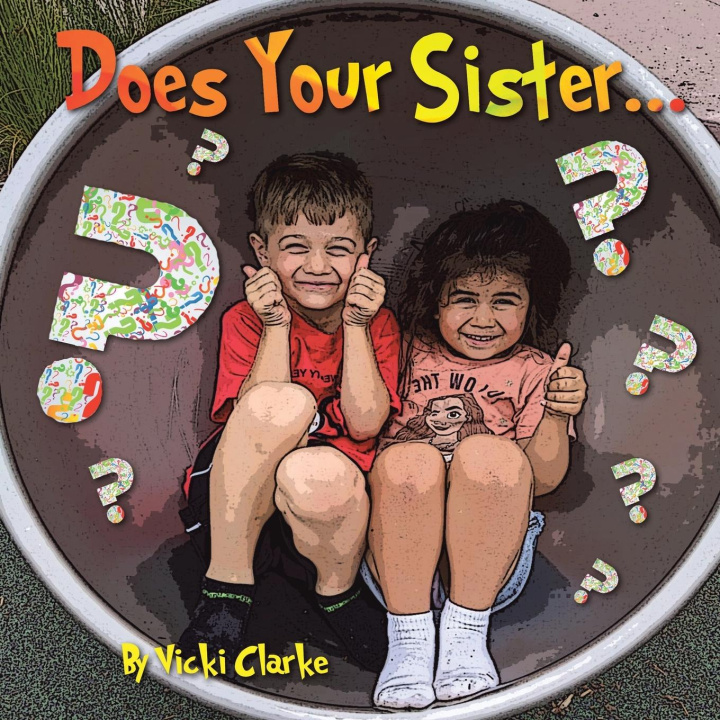 Book Does Your Sister? Vicki Clarke