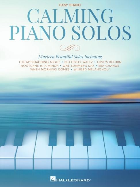 Könyv Calming Piano Solos: 19 Beautiful Solos Arranged for Easy Piano 