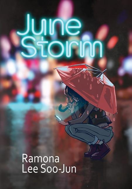 Knjiga June Storm Ramona Soojun Lee