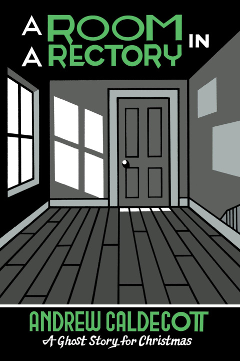 Knjiga A Room in a Rectory Sir Andrew Caldecott
