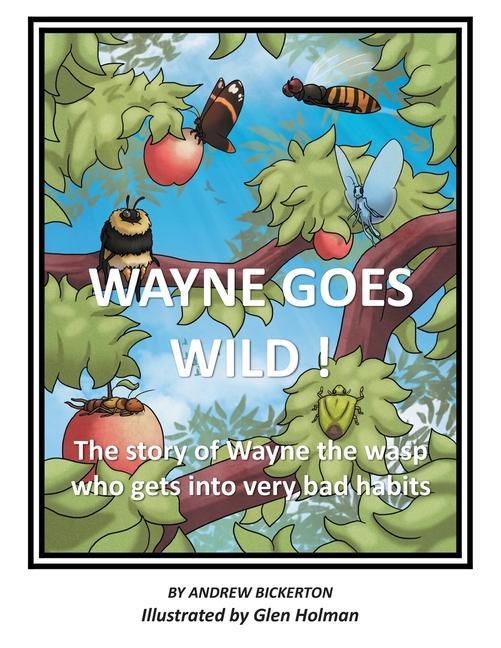 Kniha Wayne Goes Wild Andrew Bickerton