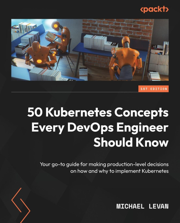 Книга 50 Kubernetes Concepts Every DevOps Engineer Should Know 