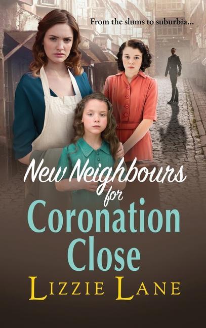 Knjiga New Neighbours for Cornonation Close Lizzie Lane