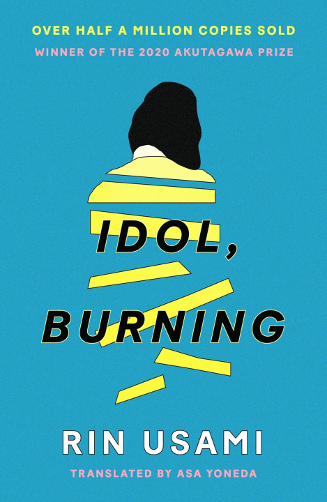 Book Idol, Burning Asa Yoneda