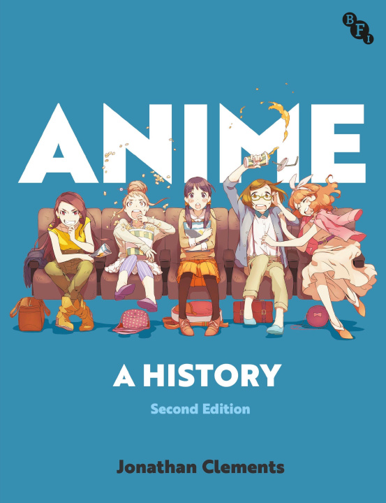 Kniha Anime: A History 