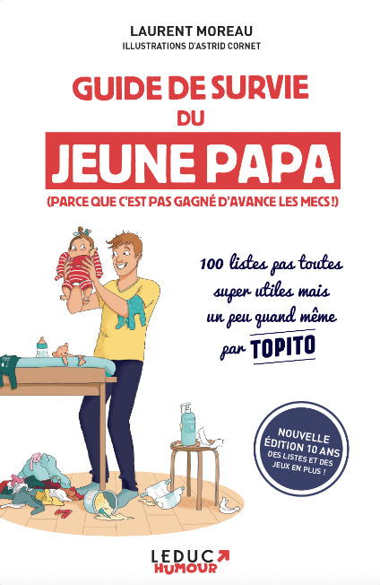 Könyv Guide de survie du jeune papa (édition 10 ans) Moreau