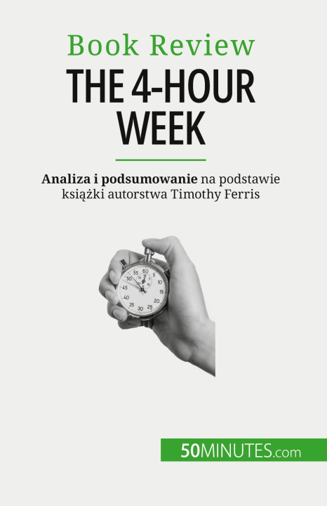 Knjiga The 4-Hour Week Kâmil Kowalski
