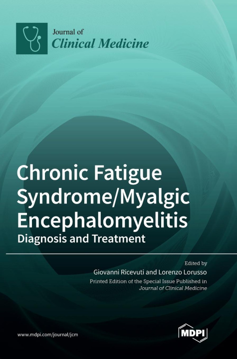 Könyv Chronic Fatigue Syndrome/Myalgic Encephalomyelitis 