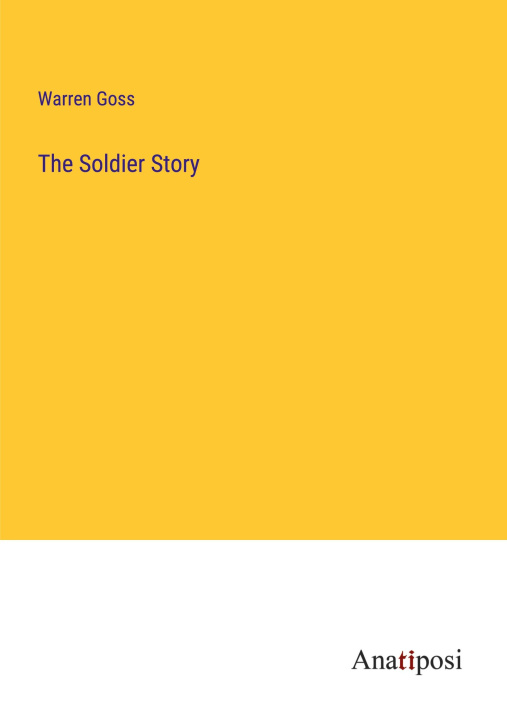 Boek The Soldier Story Warren Goss