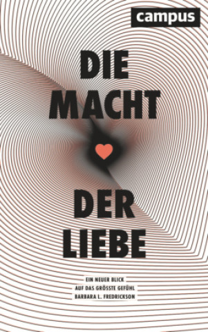 Книга Die Macht der Liebe Barbara L. Fredrickson