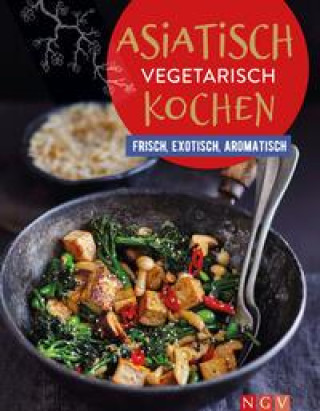 Könyv Asiatisch vegetarisch kochen 