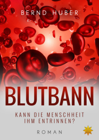 Kniha BLUTBANN Bernd Huber