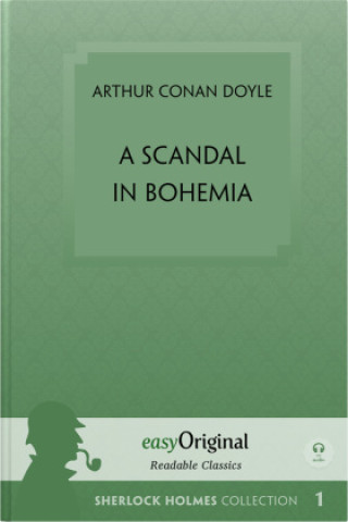 Kniha A Scandal in Bohemia (Sherlock Holmes Kollektion) - Readable Classics - Unabridged english edition with improved readability (with Audio-Download Link Arthur Conan Doyle