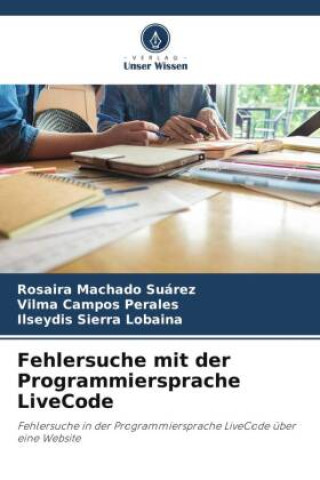 Boek Fehlersuche mit der Programmiersprache LiveCode Vilma Campos Perales