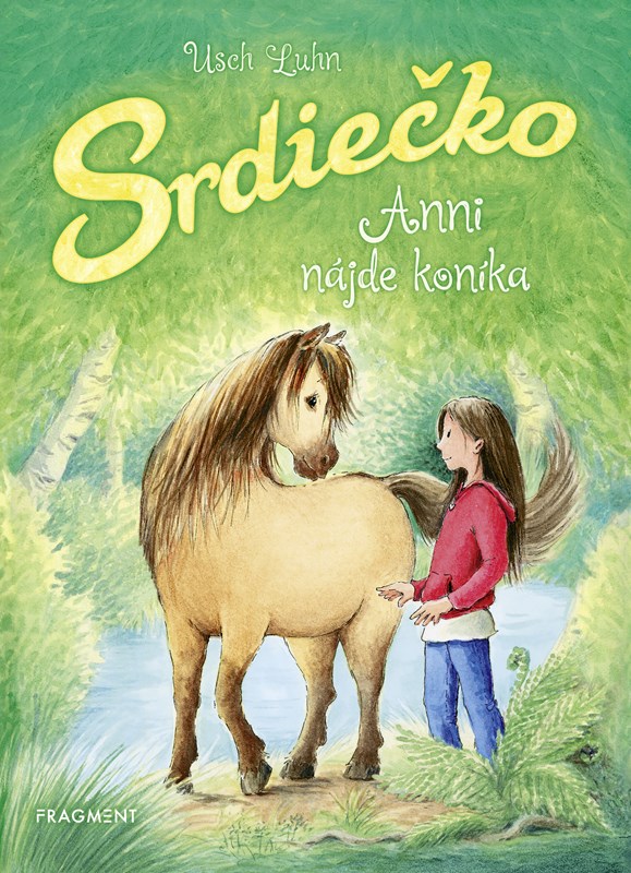 Book Srdiečko: Anni nájde koníka Usch Luhn