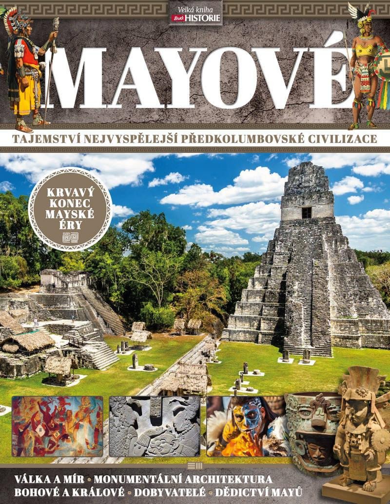 Book Mayové - Tajemství nejvyspělejší předkolumbovské civilizace 