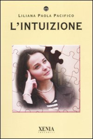 Kniha intuizione Liliana Paola Pacifico