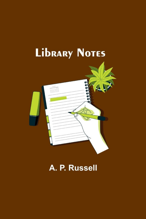 Knjiga Library Notes A. P. Russell