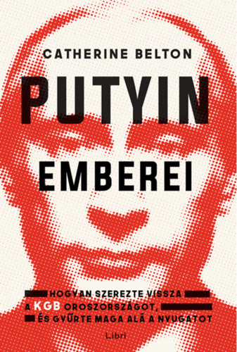 Kniha Putyin emberei Catherine Belton