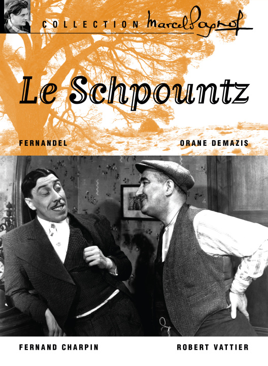 Video SCHPOUNTZ (LE) - DVD Pagnol Marcel