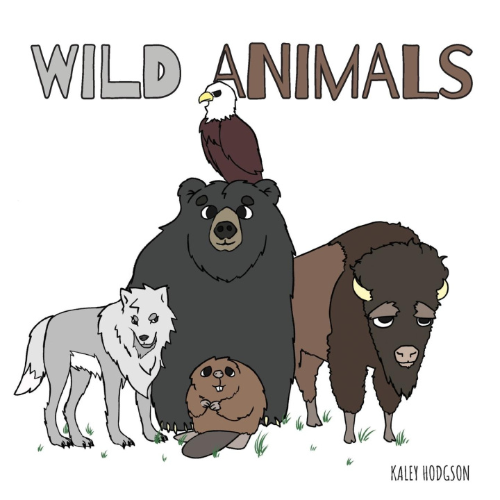Knjiga Wild Animals Kaley Hodgson