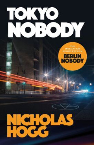 Βιβλίο Tokyo Nobody Nicholas Hogg