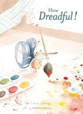 Knjiga How Dreadful! Claire Lebourg