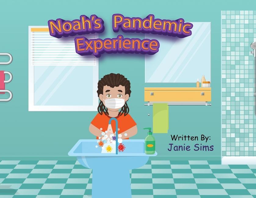 Livro Noah's Pandemic Experience Janie Sims