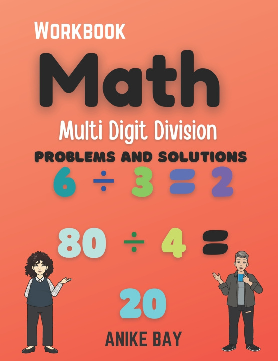 Knjiga Math 1000 Multi Digit DIVISION: Problems and Solutions Anike Bay