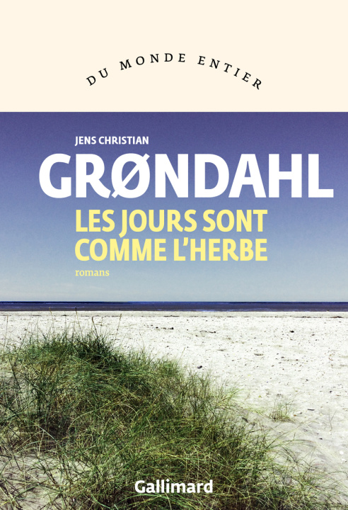 Kniha LES JOURS SONT COMME L'HERBE JENS CHRISTIAN GRONDAHL