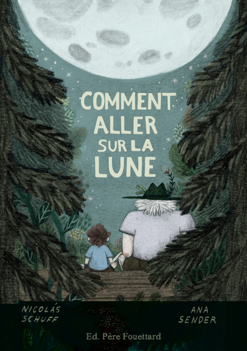 Książka COMMENT ALLER SUR LA LUNE Ana SENDER