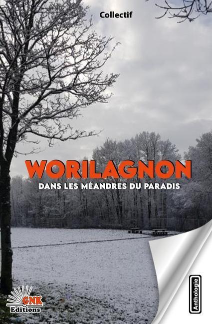 Boek Worilagnon, dans les méandres du paradis Gnk Editions