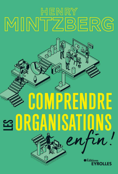 Книга Comprendre les organisations - enfin ! Mintzberg