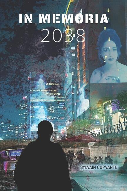 Knjiga In memoria 2038 Sylvain Copvante