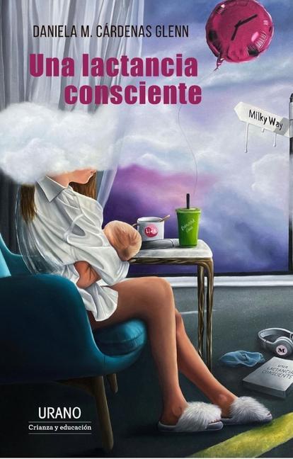 Book Una Lactancia Consciente 