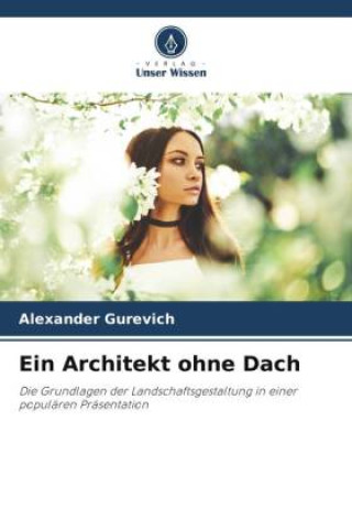 Книга Ein Architekt ohne Dach Alexander Gurevich