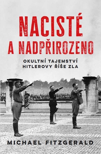 Książka Nacisté a nadpřirozeno Michael Fitzgerald