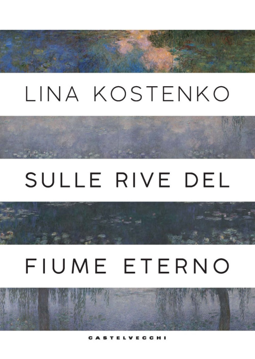 Kniha Sulle rive del fiume eterno Lina Kostenko