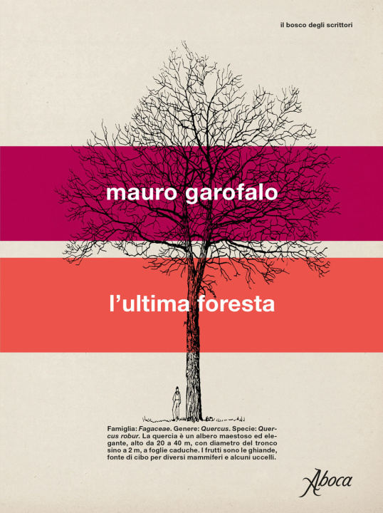 Buch ultima foresta Mauro Garofalo