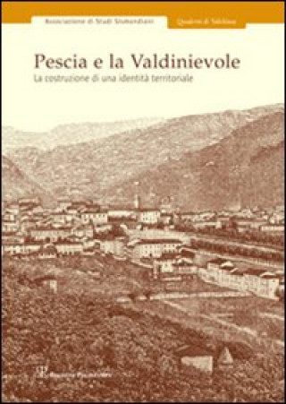 Книга Pescia e Valdinievole. La costruzione di una identità territoriale 