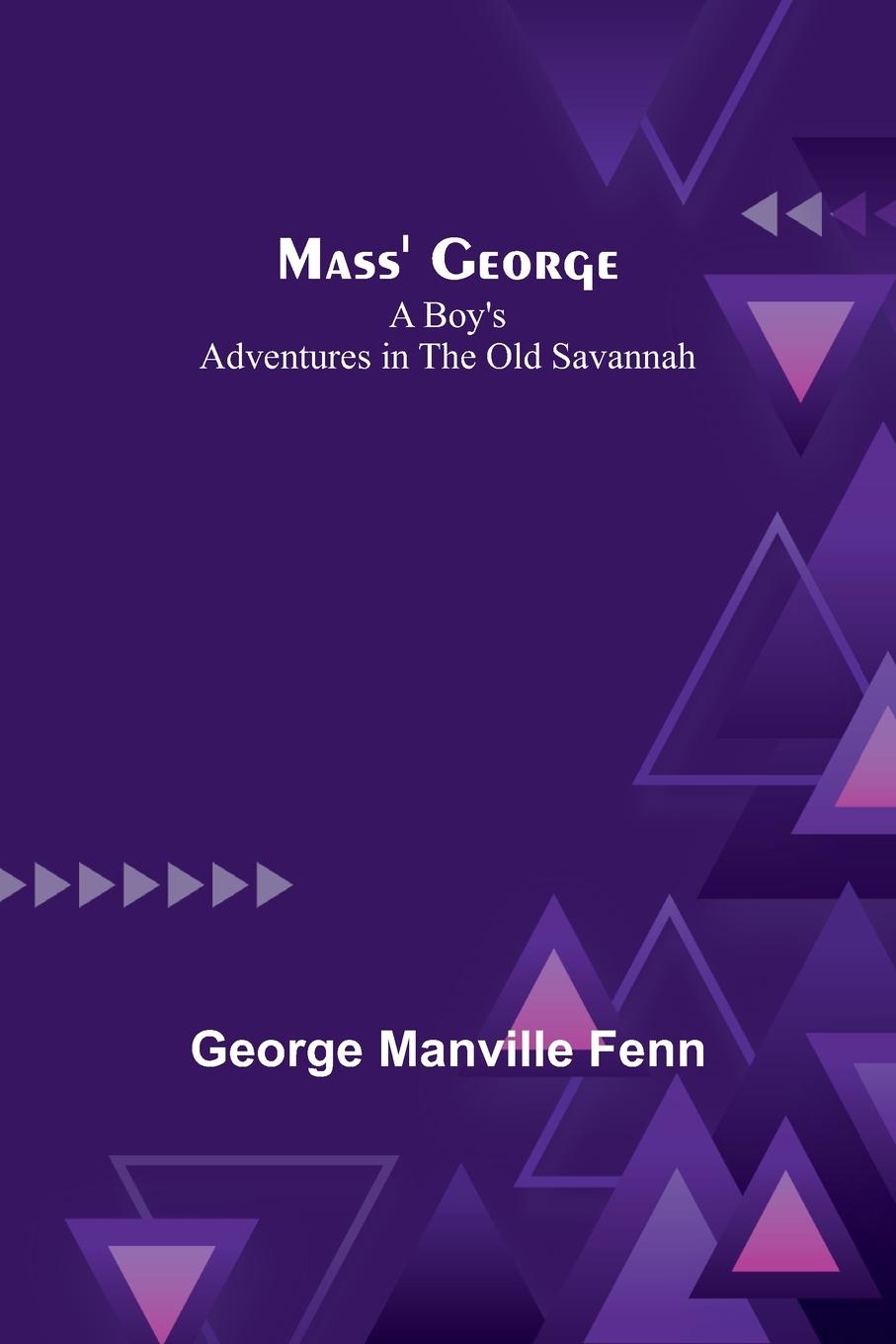 Libro Mass' George George Manville Fenn