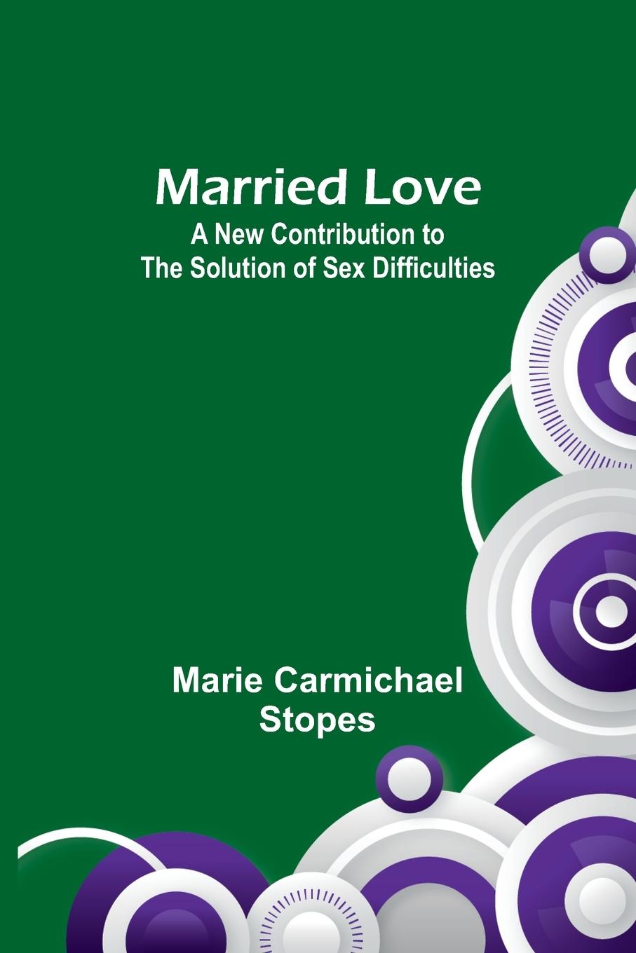 Book Married Love Marie Carmichael Stopes