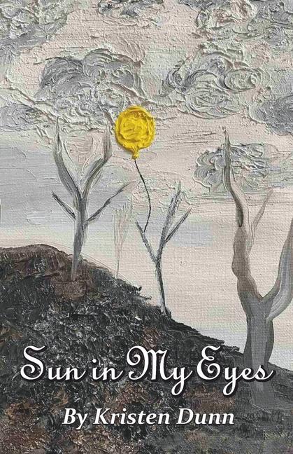 Boek Sun in My Eyes Kristen Dunn