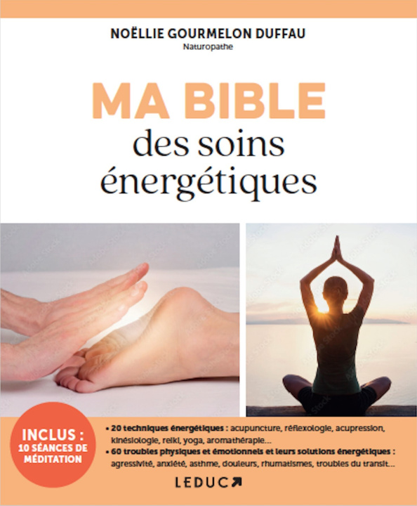 Knjiga Ma Bible des soins énergétiques Gourmelon Duffau