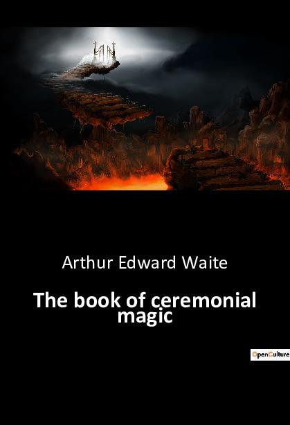 Carte The book of ceremonial magic 