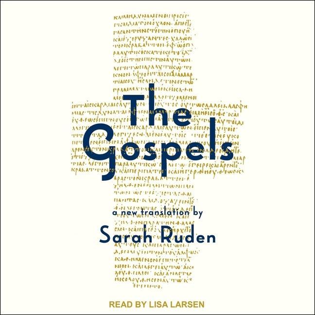 Digital The Gospels: A New Translation Lisa Larsen