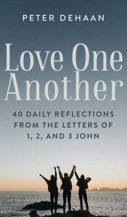 Knjiga Love One Another Peter DeHaan