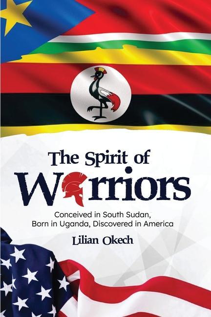 Knjiga The Spirit of Warriors Lilian Okech