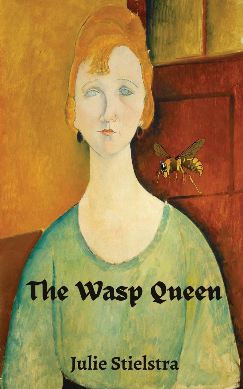 Knjiga The Wasp Queen Julie Stielstra