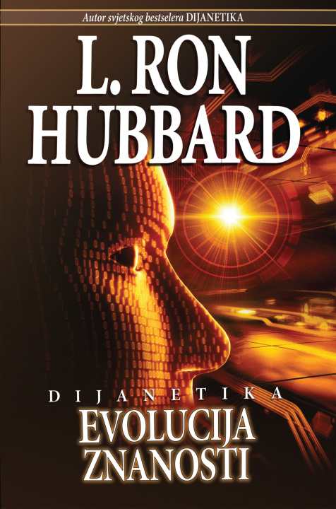 Könyv Dijanetika: Evolucija znanosti L. Ron Hubbard